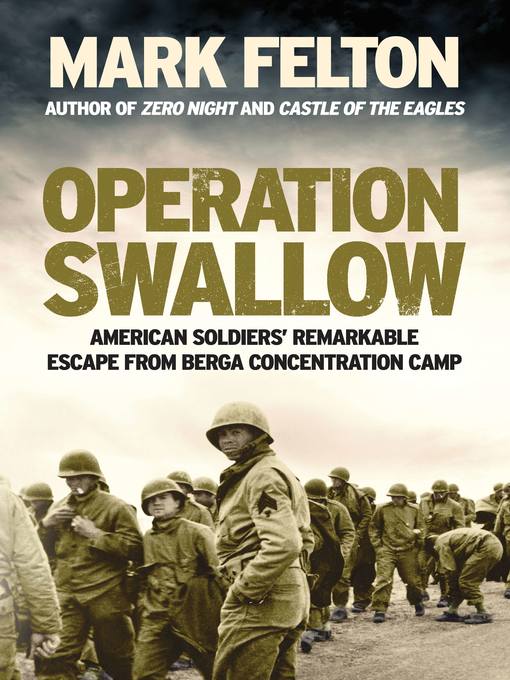 Title details for Operation Swallow by Mark Felton - Available